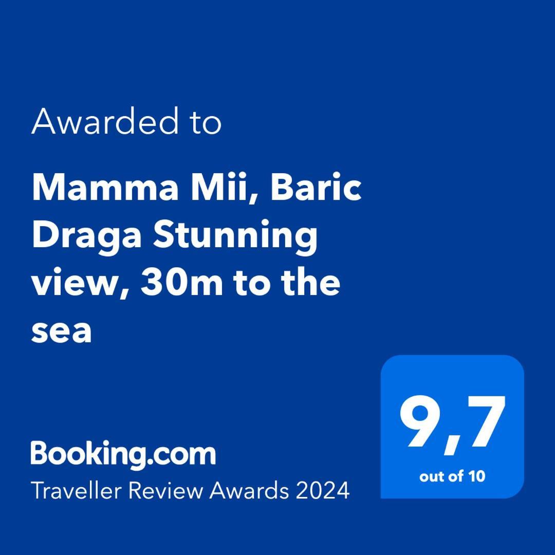 Mamma Mii, Baric Draga Stunning View, 30M To The Sea Barić Draga Exterior foto